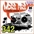More Fire Show Ep342 Dec 10th 2021 hosted by Crossfire from Unity Sound