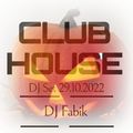 CLUB HOUSE - DJ Set 29.10.2022