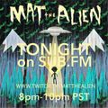 Sub FM 27th Aug 2020 Mat the Alien