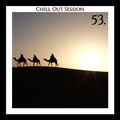 Chill Out Session 53