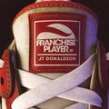 JT Donaldson - Franchise Player 01