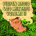Pigpen Radio 420 Mixtape Volume II