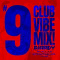 CLUB VIBE MIX #009 DJ ANDY 2022