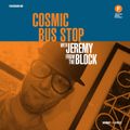 Cosmic Bus Stop with Jeremy from the Block (20/06/20)