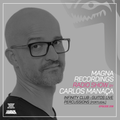 Magna Recordings Radio Show by Carlos Manaça 208 | Infinity Club w/ Guitos Live Percussion [Portuga