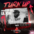 "TURN UP" Live opening set for Lil Jon at Lava Cantina