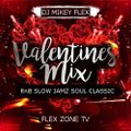 RnB Love Slow Jams / Mikey Flex / Valentine Edition