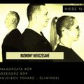 ROZMOWY NIEUCZESANE - Małgorzata i Grzegorz Bora x Wojciech Tokarz-Śliwiński  [28-06-2020]