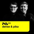 RA.353 Dense & Pika