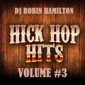 HICK HOP COUNTRY MEGAMIX VOLUME 3 BY DJ ROBIN HAMILTON