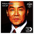 TOKYO TASTE VOL.67 - 90'S JAPANESE POP MIX -