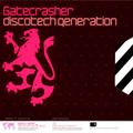 Gatecrasher - Discotech Generation CD2
