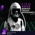 Sid Le Rock - Remote Chaos Experience DJ Mix