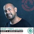 Deep Vibes - Guest ADRIAN EFTIMIE - 24.07.2016