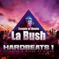 La Bush Hardbeats 1 (Selected and Mixed by Dj Binum)
