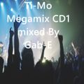 Ti-Mo  - Megamix CD1 mixed By Gab-E (2020) 2020-12-02
