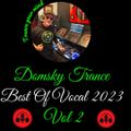 DOMSKY TRANCE BEST VOCAL 2023 PART 2