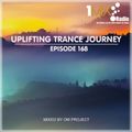 OM Project - Uplifting Trance Journey #168 [1Mix Radio]