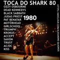 TOCA DO SHARK #80 ESPECIAL 1980