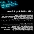 #293 StoneBridge BPM Mix