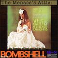 Bombshell Radio - The Menace's Attic #987