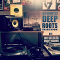 Reggae Deep Roots mix 2 by Jay Unity Sound System