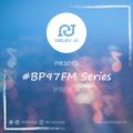 #BP97FM EPISODE 10