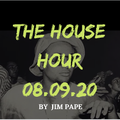 THE HOUSE HOUR 08.09.20