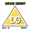 DAVID GRANT - RATED: DG - EPISODE 1