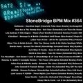 #364 StoneBridge BPM Mix