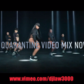 DJ LAW - QUARANTINE VIDEO MIX NOV 2020 #2