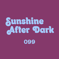 Sunshine After Dark 099