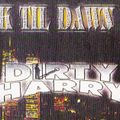 Dirty Harry from dusk til dawn #1