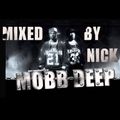 best of mobb deep mixed by nick