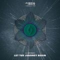 Journey of the Soul - Let The Journey Begin #002 - A. Gronsky (Guest mix)