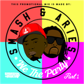 SMASH & ARIES - We The Party 1