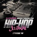 Hip Hop Journal Episode 48 w/ DJ Stikmand