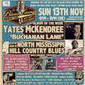 The Blues Lounge 13th Nov 2022 Album of the Week Yates McKendree plus North Mississippi Hill Country
