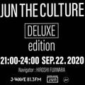 J-WAVE SPECIAL JUN THE CULTURE DELUXE Edition 2020.09.22 HIROSHI FUJIWARA