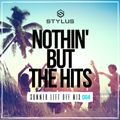 @DjStylusUK - Nothin' But The Hits - The Final Summer Lift Off Mix (New R&B / HipHop / Afrobeat)