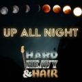 354 - Up All Night - The Hard, Heavy & Hair Show with Pariah Burke