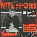 Nite Sport: Tadleeh - 14th August 2022