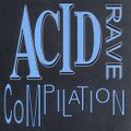 Acid Rave Compilation (1991)