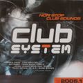 Club System 2005 Volume 1 Non Stop Club Sounds  (2005)