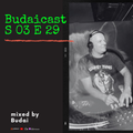 DJ Budai - Budaicast 3ep 29