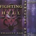Armaguet Nad - Fighting Hell [Dead End|DERTape]