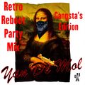 Yan De Mol - Retro Reboot Party Mix (Gangsta's Edition)
