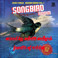 Songbird Riddim (zion i kings 2013) Mixed By SELECTA MELLOJAH FANATIC OF RIDDIM