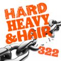322 - Unchained - The Hard, Heavy & Hair Show with Pariah Burke
