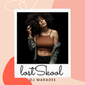 LostSkool Mix (Lockdown Edition) Part 1 DJ Maradee